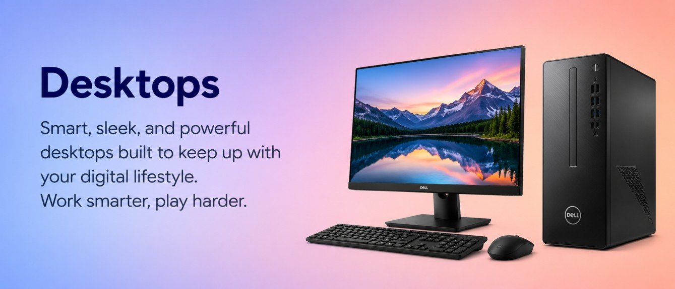 Desktops