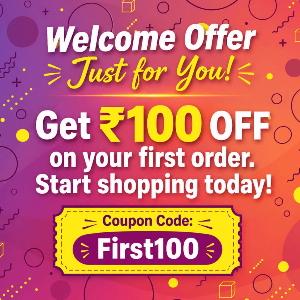 First purchase Offer ₹100 offer